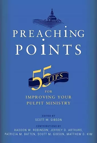 55 Tips for Improving Your Pulpit Ministry cover