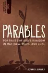 Parables – Portraits of God`s Kingdom in Matthew, Mark, and Luke cover