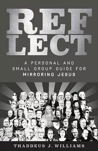 A Personal and Small Group Guide for Mirroring Jes us cover
