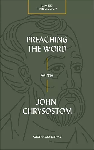 Preaching the Word with John Chrysostom cover