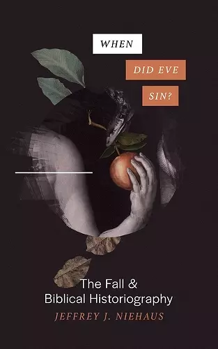 When Did Eve Sin? cover