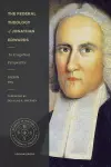 The Federal Theology of Jonathan Edwards cover