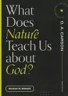 What Does Nature Teach Us about God? cover