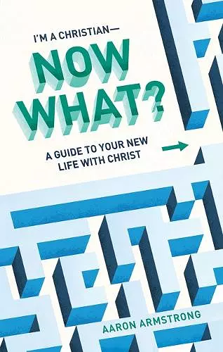 A Guide to Your New Life With Christ cover