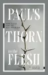 Paul`s Thorn in the Flesh – New Clues for an Old Problem cover