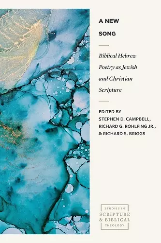 Biblical Hebrew Poetry as Jewish and Christian Scr ipture cover