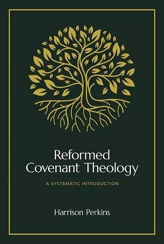 Reformed Covenant Theology cover