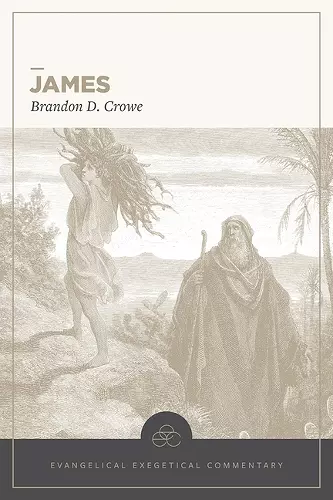 James: Evangelical Exegetical Commentary cover