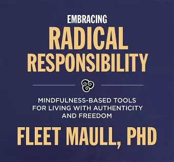 Living with Radical Responsibility cover