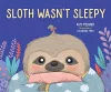 Sloth Wasn't Sleepy cover