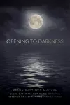 Opening to Darkness cover