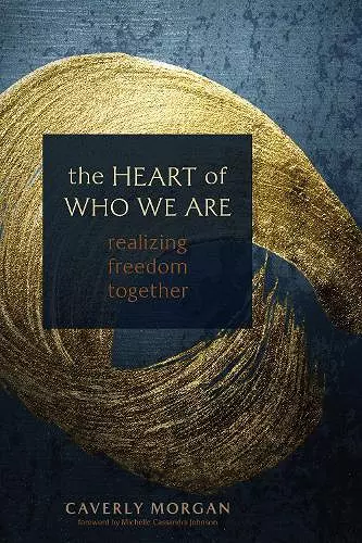 The Heart of Who We Are cover