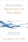 Mindfulness Meditation for Pain Relief cover
