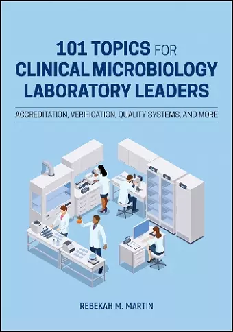 101 Topics for Clinical Microbiology Laboratory Leaders cover