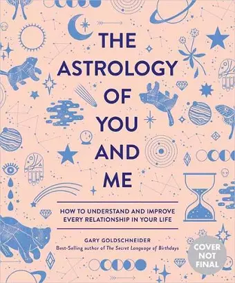 The Astrology of You and Me cover
