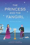 The Princess and the Fangirl cover