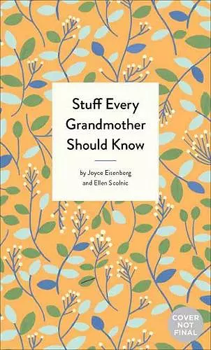 Stuff Every Grandmother Should Know cover