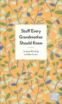 Stuff Every Grandmother Should Know cover