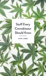 Stuff Every Cannabisseur Should Know cover