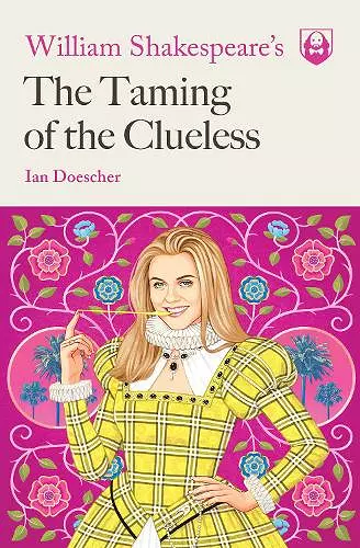 William Shakespeare's The Taming of the Clueless cover