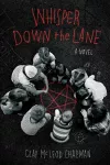 Whisper Down the Lane: A Novel cover