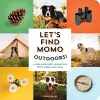 Let's Find Momo Outdoors! cover