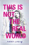 This Is Not the Real World cover
