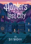 Hunters of the Lost City cover
