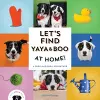 Let's Find Yaya and Boo at Home!  cover