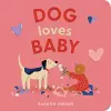 Dog Loves Baby cover