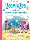 Zoomi and Zoe and the Camp Catastrophe cover