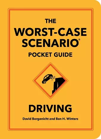 The Worst-Case Scenario Pocket Guide: Driving cover
