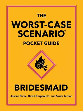 The Worst-Case Scenario Pocket Guide: Bridesmaid cover