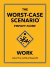 The Worst-Case Scenario Pocket Guide: Work cover