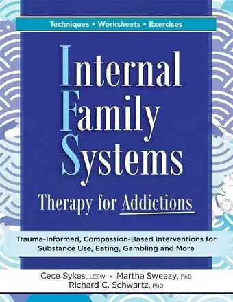 Internal Family Systems Therapy for Addictions cover