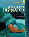 A Smile for Sasquatch cover