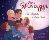 It's a Wonderful Life: The Illustrated Holiday Classic cover