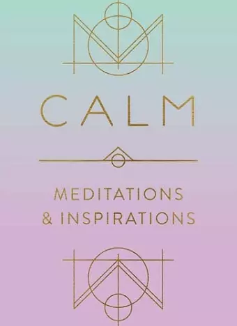 Calm: Meditations and Inspirations cover