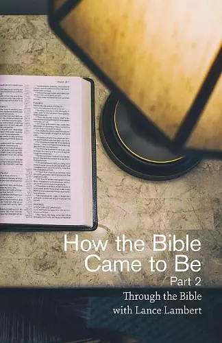 How the Bible Came to Be cover