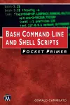 Bash Command Line and Shell Scripts Pocket Primer cover