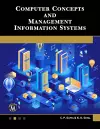 Computer Concepts and Management Information Systems cover