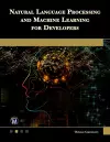 Natural Language Processing and Machine Learning for Developers cover