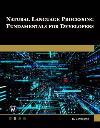 Natural Language Processing Fundamentals for Developers cover