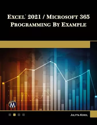 Excel 2021 / Microsoft 365 Programming By Example cover