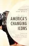 America's Changing Icons cover