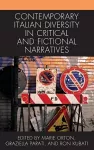 Contemporary Italian Diversity in Critical and Fictional Narratives cover