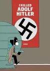 I Killed Adolf Hitler cover