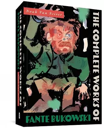 The Complete Works of Fante Bukowski cover