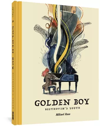 The Golden Boy: Beethoven's Adolescence cover