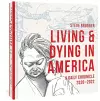 Living and Dying in America cover